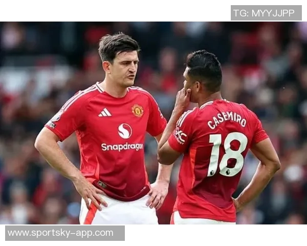 曼联与马奎尔续约谈判进行中俱乐部认可其贡献与领导力